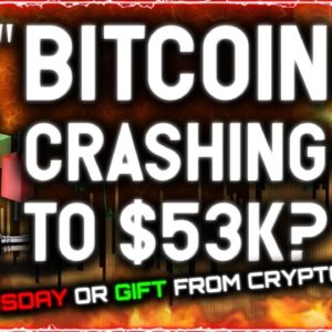 BITCOIN CRASHING TO $43K? Doomsday or Best Gift From The Crypto Gods?