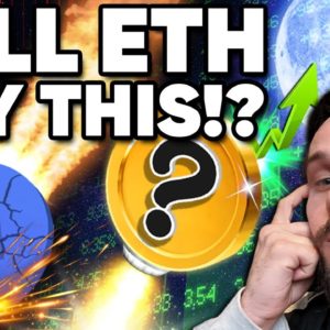 Will I Ever Sell My Ethereum? The SHOCKING Truth Is Maybe For This Altcoin!!