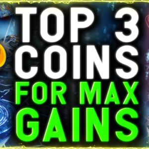 TOP 3 ALTCOINS THAT WILL DELIVER MAX GAINS IN THE NEXT 14 DAYS!!!