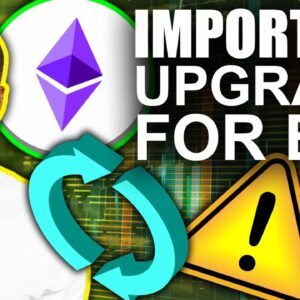 Most IMPORTANT Upgrade For Ethereum COMING SOON (Significant Changes POW to POS)