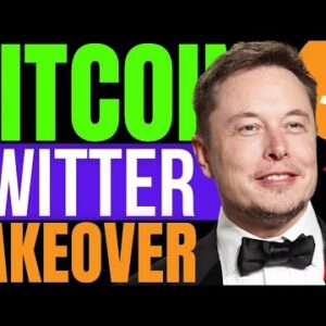 BITCOIN BILLIONAIRE ELON MUSK BUYS TWITTER FOR $44B! HERE'S HOW CRYPTO MARKETS WILL LOOK IN 5 YEARS!