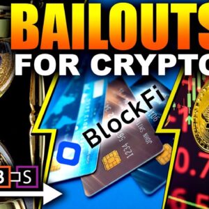 TOP REASONS Why CRYPTO Companies Are Scrambling For Bailouts!