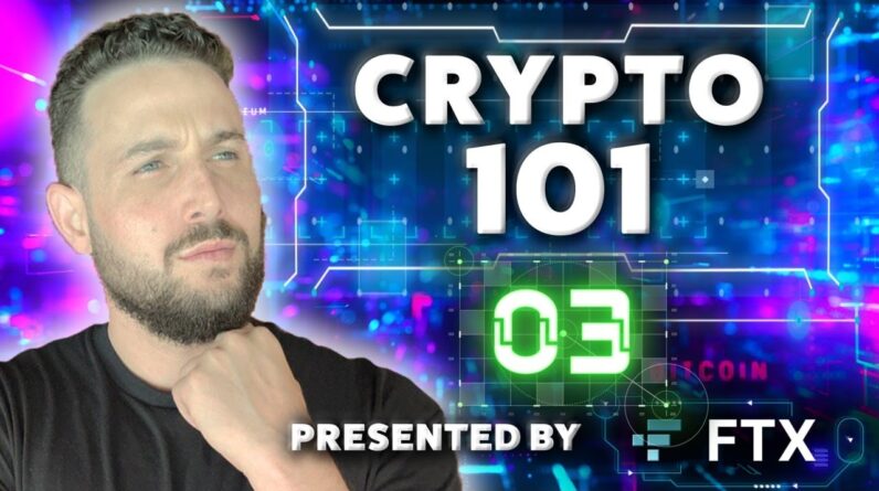 Crypto 101: Introduction To DeFi and NFTs (Episode 3)